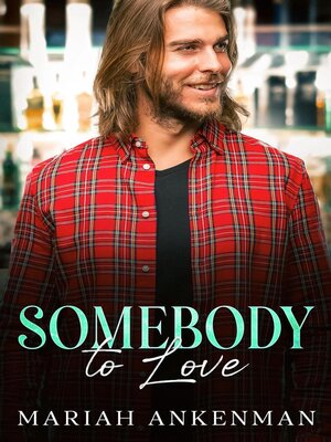 cover image of Somebody to Love